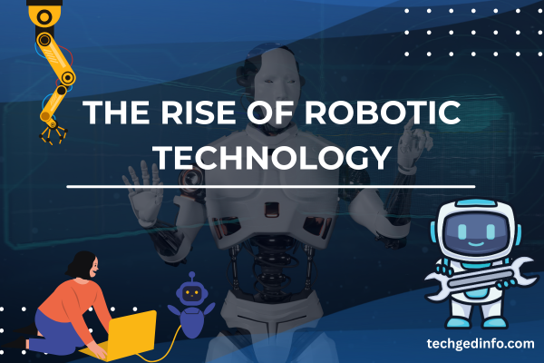 Robotic
